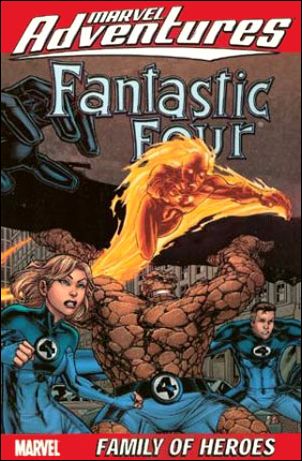 Marvel Adventures Fantastic Four issue 1 Family of Heroes