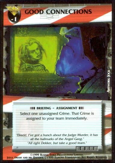 Dredd: The Card Game card 76 Good Connections