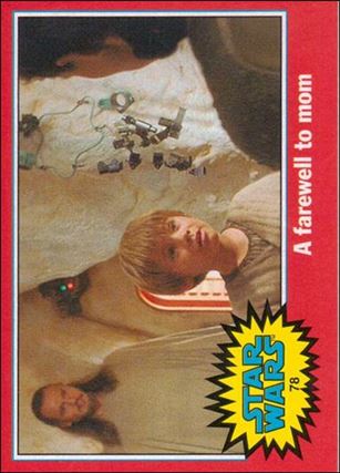 Star Wars Heritage  (Base Set) card 78 A farewell to mom