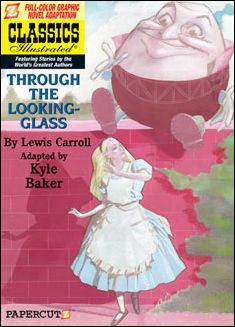 Classics Illustrated Graphic Novel issue 3 Through the Looking Glass