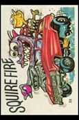 Fantastic Odd Rods: Series 2 (Base Set) card 33 Squire Fire