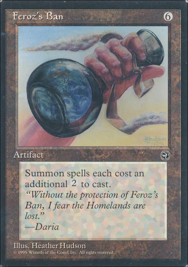 Magic the Gathering: Homelands (Base Set) card 107 Feroz's Ban