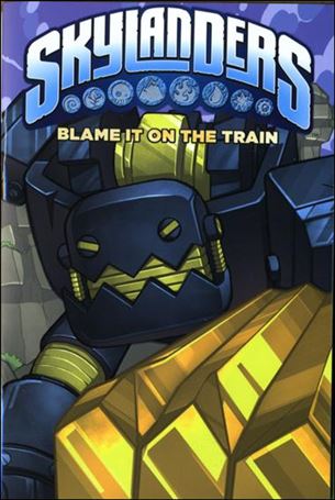 Skylanders Micro Comic Fun Pack issue nn5-B Blame It On The Train