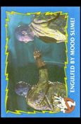 Ghostbusters II (Base Set) card 58 Engulfed by Mood Slime!