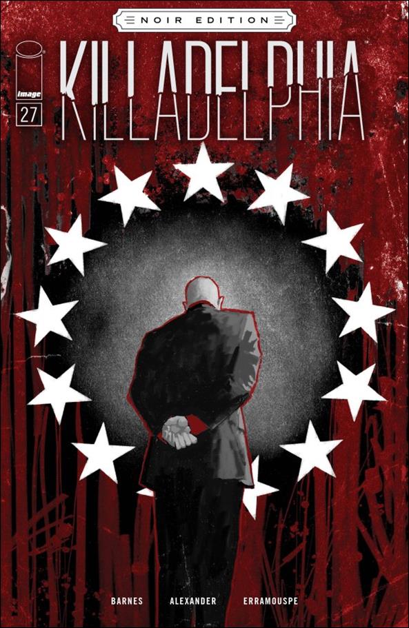Killadelphia issue 27-C Jason Shawn Alexander B&W Noir Cover
