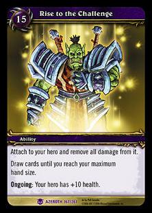 World of Warcraft: Heroes of Azeroth (Base Set) card 167 Rise to the Challenge