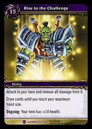 World of Warcraft: Heroes of Azeroth (Base Set) card 167 Rise to the Challenge