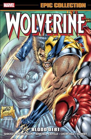 Wolverine: Epic Collection issue 13 Blood Debt