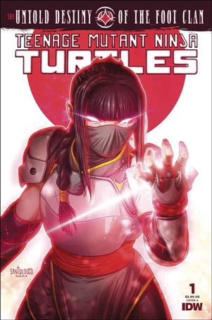 Teenage Mutant Ninja Turtles: The Untold Destiny of the Foot Clan issue 1 Mateus Santolouco Cover