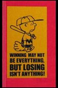 Winning May Not Be Everything, But Losing Isn't Anything! Cover Image 1