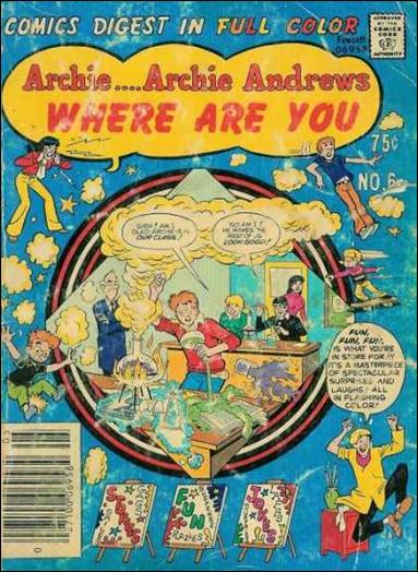 Archie…Archie Andrews, Where Are You Comics Digest Magazine issue 6