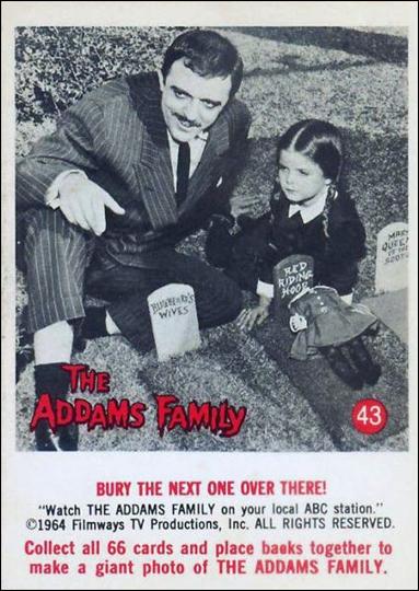 Addams Family (Base Set) card 43 Bury the Next One over There!