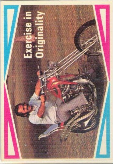 Choppers & Hot Bikes (Base Set) card 46 Exercise in Originality
