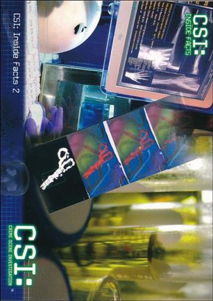 CSI: Crime Scene Investigation - Series Two (Base Set) card 56 CSI: Inside Facts 2