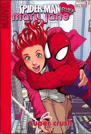 Target Spider-Man Loves Mary Jane: Super Crush Cover Image 1