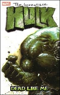 Incredible Hulk (2002) issue 7 Dead Like Me