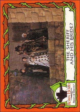 Robin Hood, Prince of Thieves (Base Set) card 65 The Sheriff and his Bride?