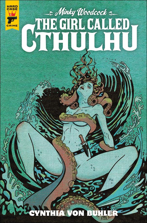Minky Woodcock: The Girl Called Cthulhu issue 1-C Cynthia Von Buhler Cover