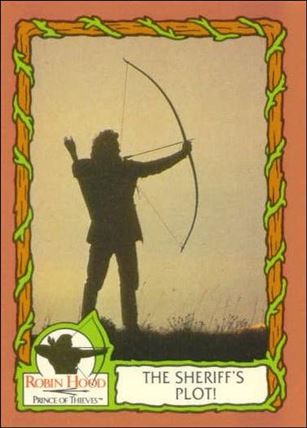 Robin Hood, Prince of Thieves (Base Set) card 53 The Sheriff's Plot!