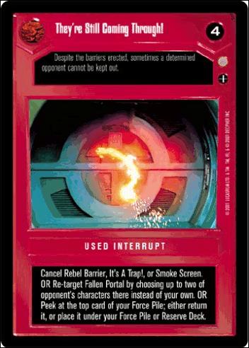 Star Wars: Coruscant Limited (Base Set) card 61 They're Still Coming Through!