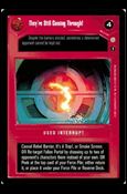 Star Wars: Coruscant Limited (Base Set) card 61 They're Still Coming Through!