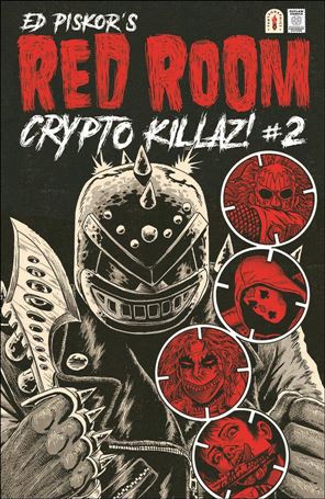 Red Room: Crypto Killaz! issue 2-B Ed Piskor 1:5 Cover