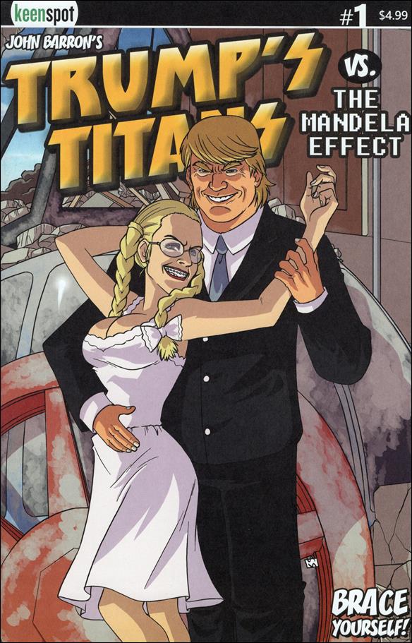 Trump's Titans vs. The Mandela Effect issue 1-B Shawn Remulac "Hello Dolly" Cover 1/1100
