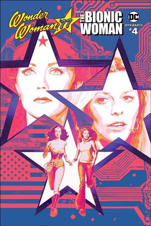Wonder Woman '77 Meets The Bionic Woman issue 4-B Bill Sienkiewicz Cover
