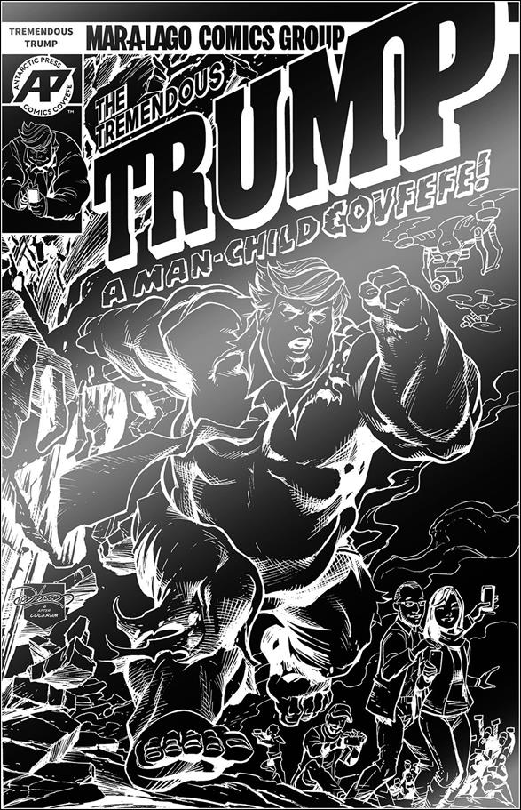 Tremendous Trump: Man-Child Covfefe issue 1-C Brian Denham Exclusive Black Foil Cover 1/200