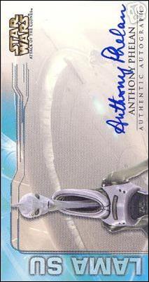 Star Wars: Attack of the Clones Widevision  (Autograph Subset) card nn26 Anthony Phelan - Lama Su