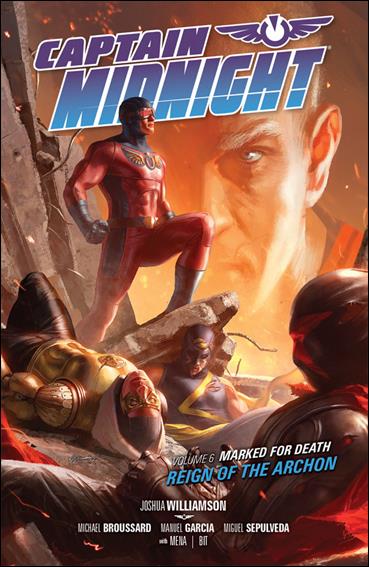 Captain Midnight issue 6 Marked for Death--Reign of the Archon