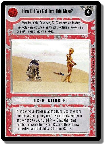Star Wars: Premiere Limited (Base Set) card 264 How Did We Get Into This Mess?