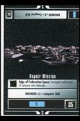 Star Trek: Premiere Unlimited (Base Set) card 181 Repair Mission 