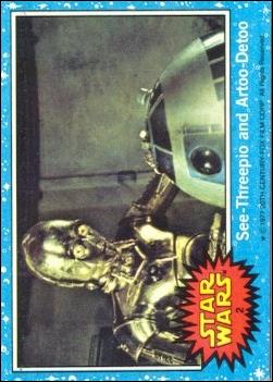 Star Wars: Series 1 (Base Set) card 2 See-Threepio and Artoo-Detoo