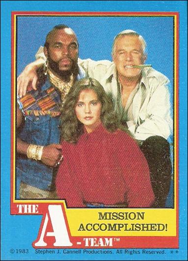 A-Team (Base Set) card 65 Mission Accomplished!