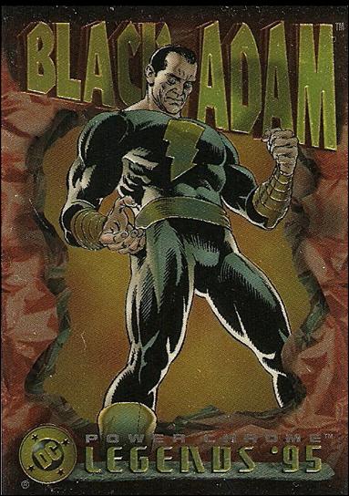 DC Legends '95 - Power Chrome (Base Set) card 87 Black Adam