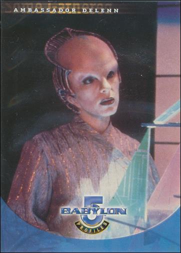 Babylon 5: Profiles (Base Set) card 8 Some Gathered: Ambassador Delenn