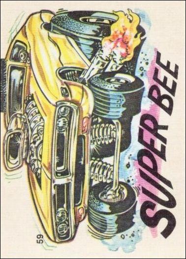 Fiends and Machines  (Base Set) card 59 Super Bee