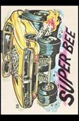 Fiends and Machines  (Base Set) card 59 Super Bee