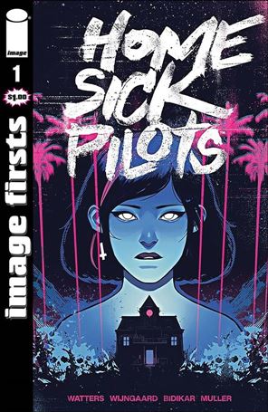 Home Sick Pilots issue 1-G Caspar Wijngaard Image Firsts Edition Cover