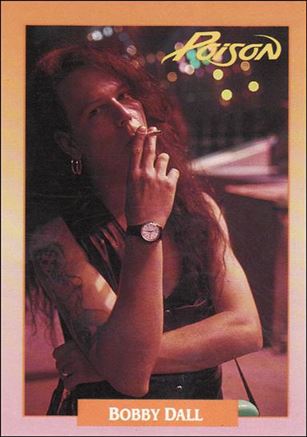 Rock Cards (Base Set) card 281 Bobby Dall