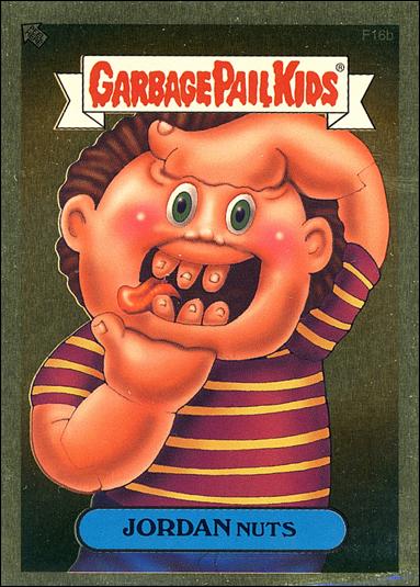 Garbage Pail Kids All-New Series 2 (Foil Sticker Subset)  card F16b Jordan Nuts