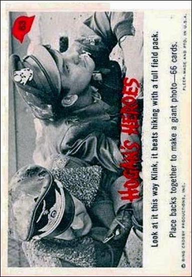 Hogan's Heroes (Base Set) card 63 Look at it this way Klink, it beats kiking with a 