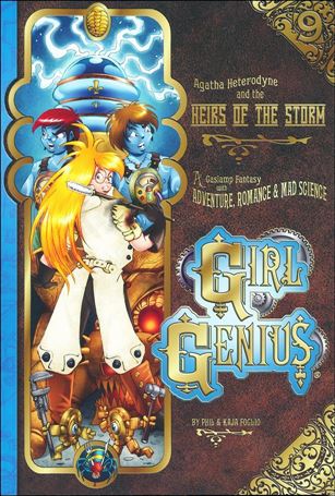 Girl Genius issue 9 Agatha Heterodyne and the Heirs of the Storm