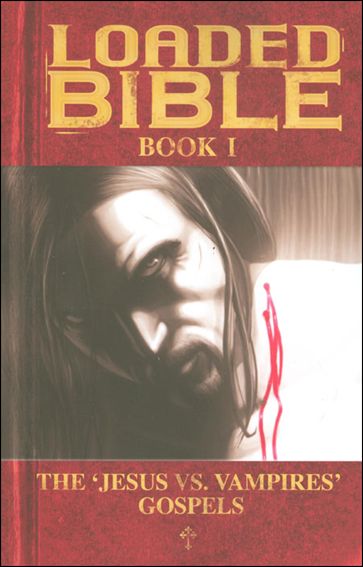 Loaded Bible issue 1