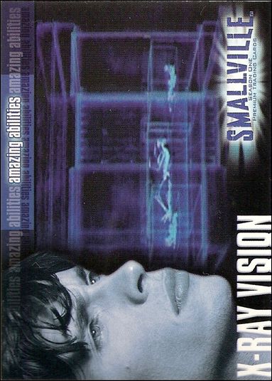 Smallville: Season One (Base Set) card 41 X-Ray Vision