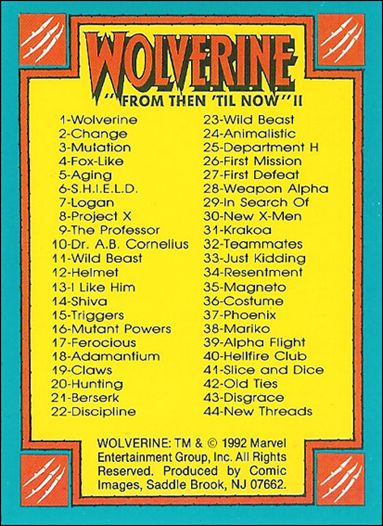 Wolverine: From Then 'Til Now II (Base Set) card 90 Checklist