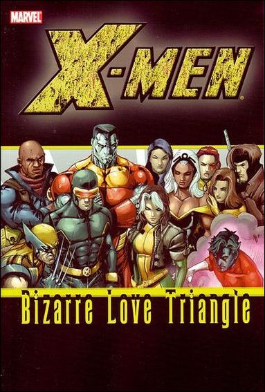 X-Men: Bizarre Love Triangle issue nn