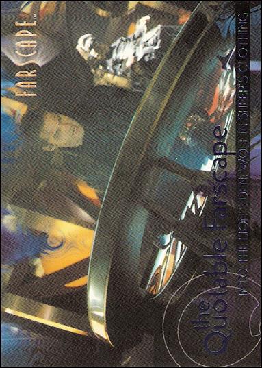 Farscape: Season Three (Quotable Farscape Subset) card Q43 Into the Lion's Den: Wolf in Sheep’s Clothing