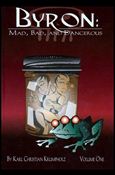 Byron: Mad, Bad, and Dangerous Cover Image 1
